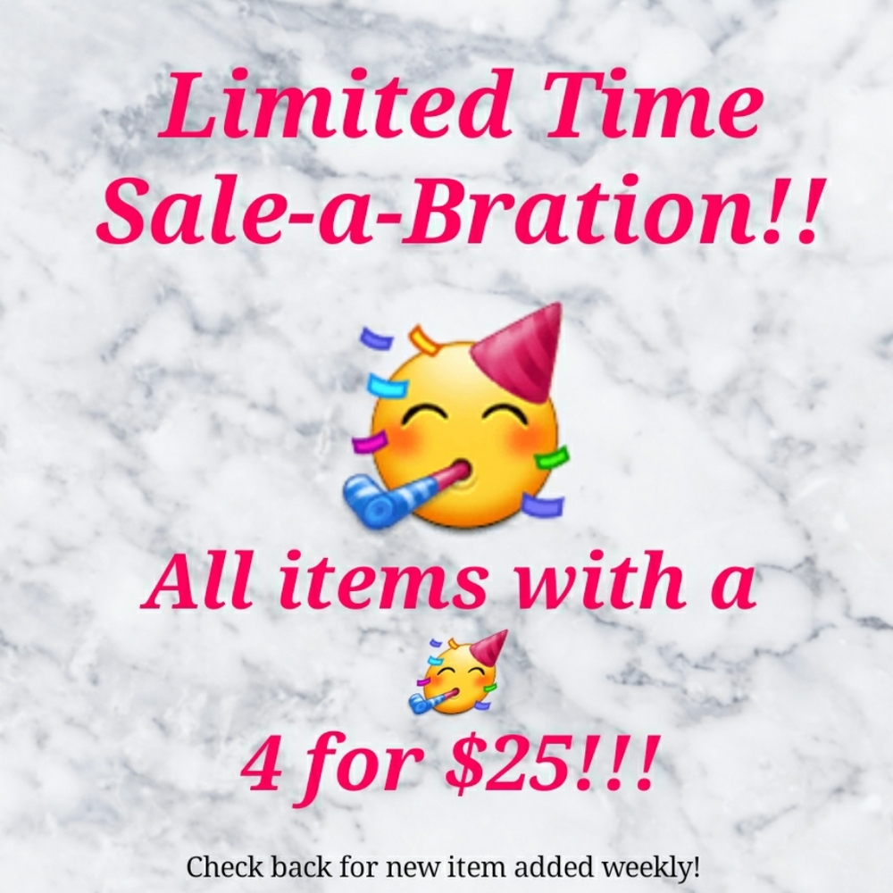 🥳 4 for $25 🥳
